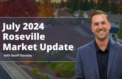 July 2024 Roseville Real Estate Market Report